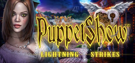 Games like PuppetShow: Lightning Strikes Collector's Edition
