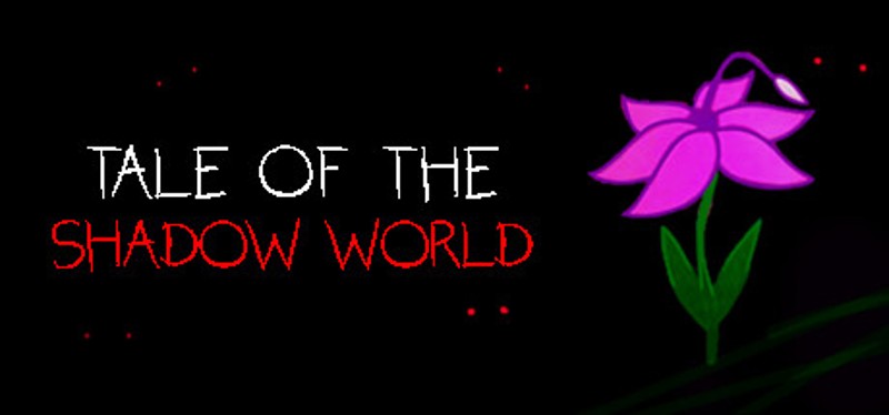 Tale of the Shadow World Image