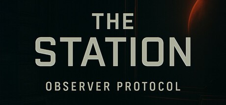 Games like The Station: Observer Protocol