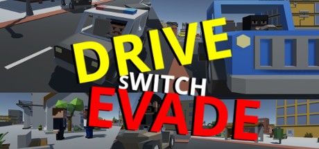 Games like Drive Switch Evade