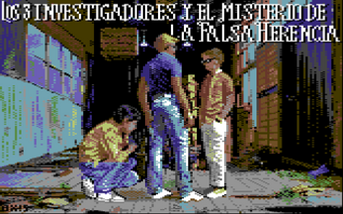 Los 3 investigadores y el misterio de la falsa herencia (ES) [C64 & Oric] Image