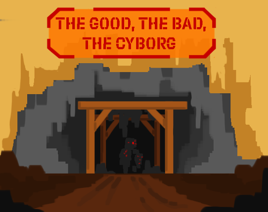 The Good, the Bad, the Cyborg Game Cover