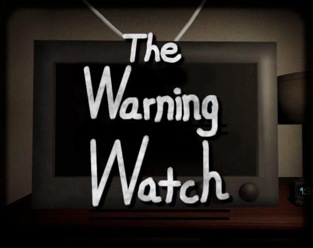 Games like The Warning Watch