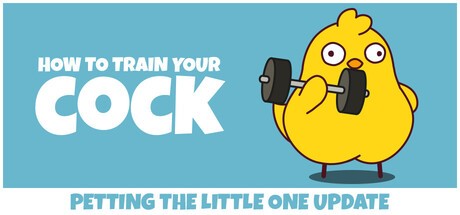 Games like How to Train Your Cock