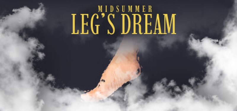 Midsummer Leg's Dream Image
