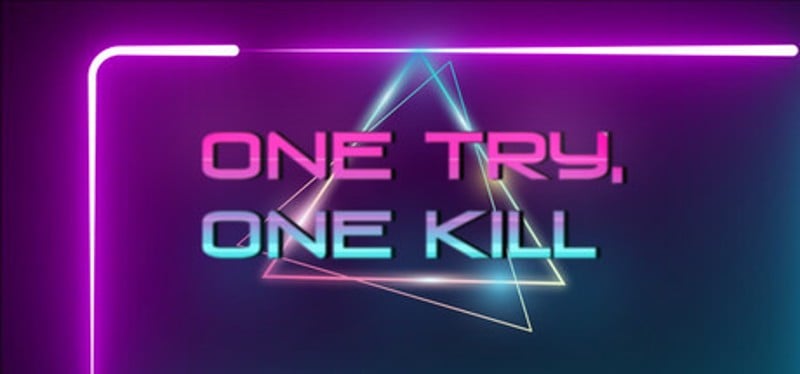 One Try, One Kill Game Cover