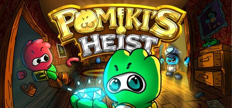 Games like Pomiki's Heist