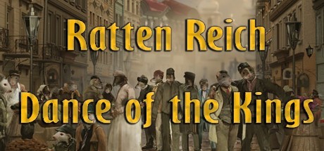 Games like Ratten Reich: Dance of Kings