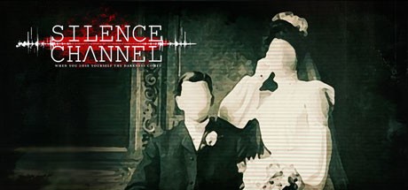 Games like Silence Channel