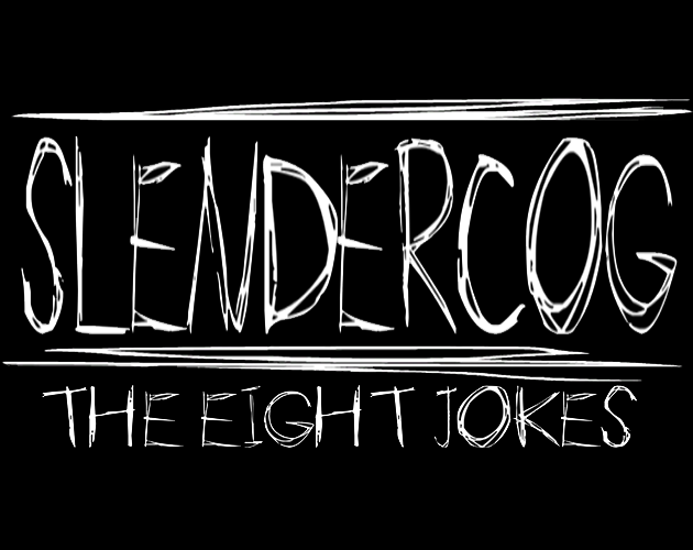 Games like Slendercog: The Eight Jokes
