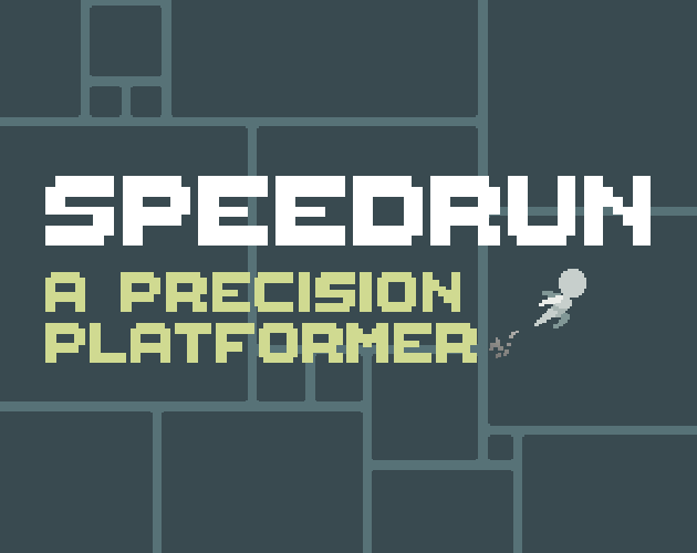 Games like SPEEDRUN: A Precision Platformer