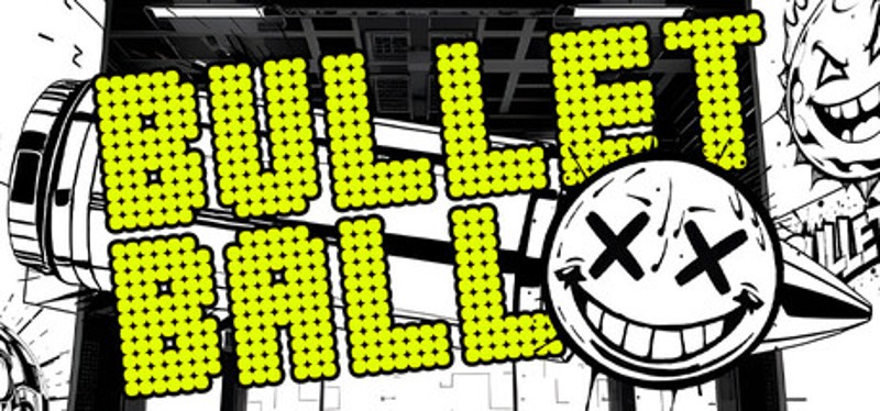 Bulletball Image
