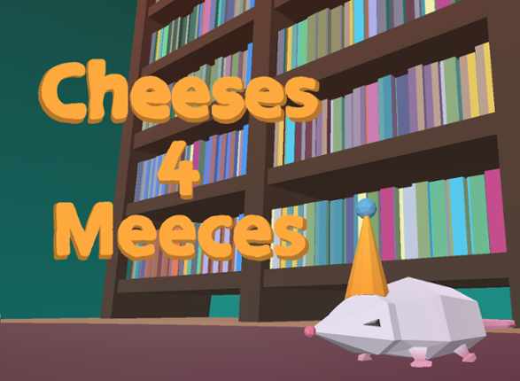 Cheeses for Meeces Image