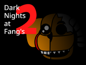 Dark Nights at Fang's 2 Image