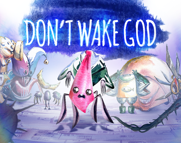 Games like Don't Wake God
