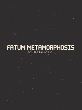 Games like Fatum Metamorphosis: Void Divers