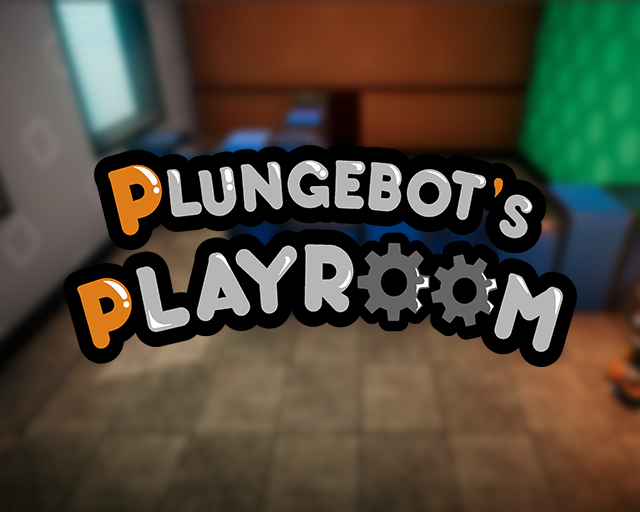 Games like Plungebot's Playroom