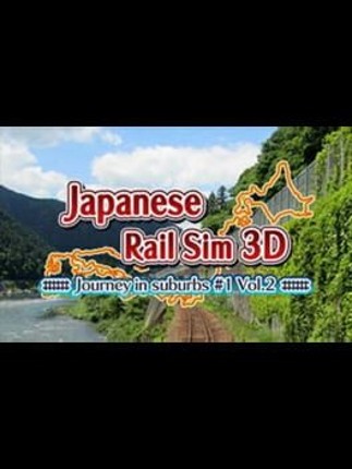 Japanese Rail Sim 3D Journey in suburbs #1 Vol.2 Image
