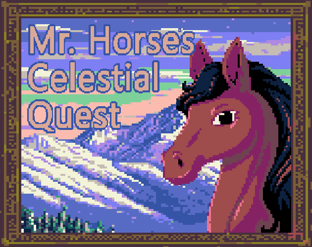 Games like Mr. Horse's Celestial Quest