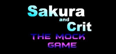 Sakura and Crit: The Mock Game Image