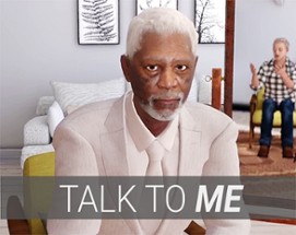 Talk To Me Image