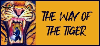 The Way of the Tiger Image