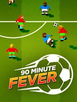 Games like 90 Minute Fever