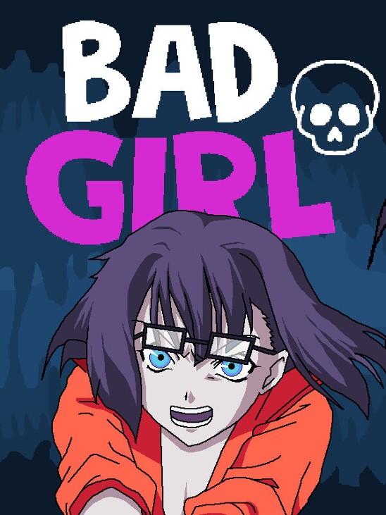 Games like Bad Girl