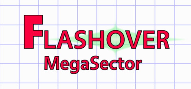 Flashover MegaSector Image