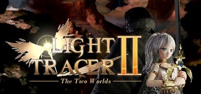 Light Tracer 2 ~The Two Worlds~ Image