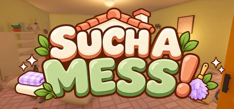 Games like Such a Mess!