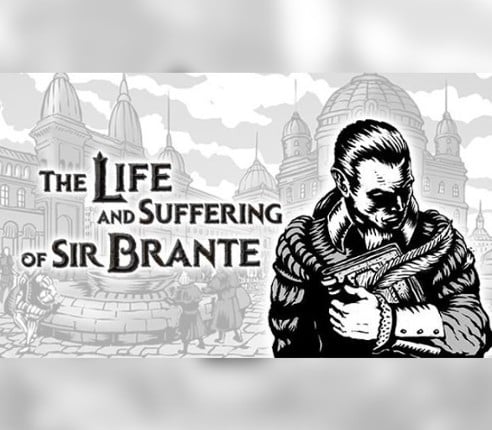 The Life and Suffering of Sir Brante Image