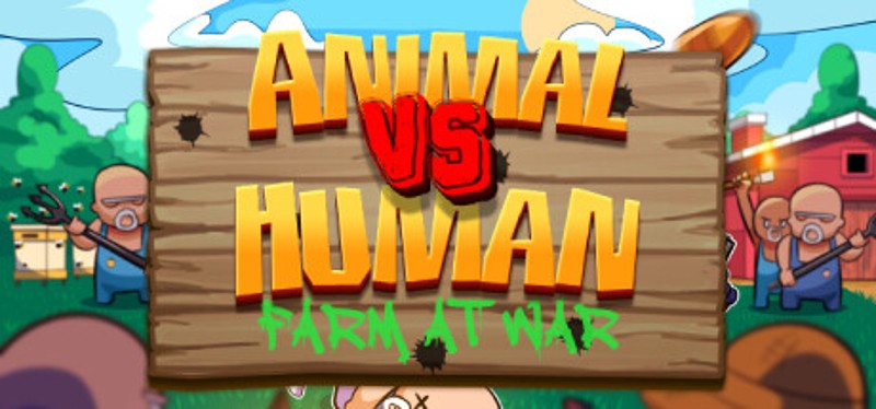 Animal Vs Human : Farm at war Image
