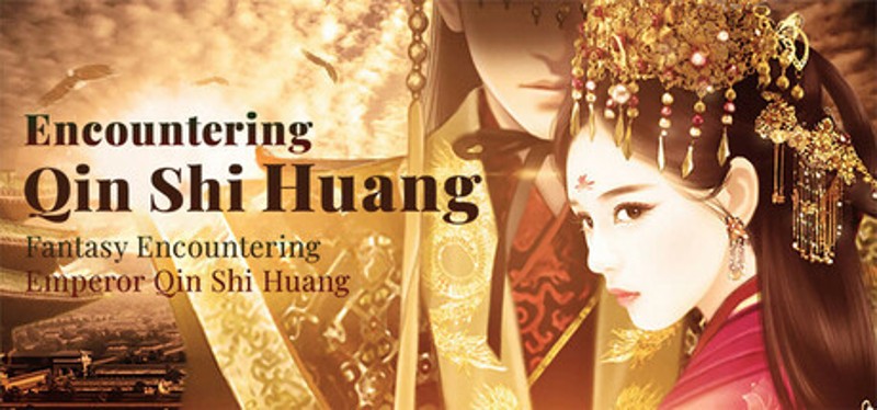 幻想 · 遇见秦始皇 Fantasy Encountering Emperor Qin Shi Huang Image