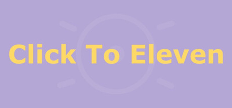 Click To Eleven Image