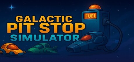 Games like Galactic Pit Stop Simulator