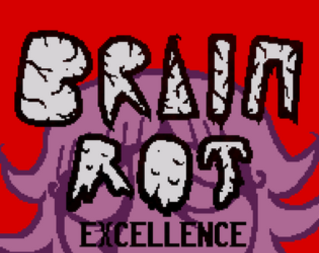 Games like Brain Rot Excellence