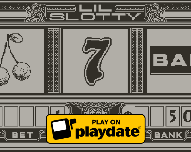 Games like Lil Slotty (Playdate)
