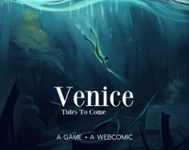 Venice: Tides To Come Image