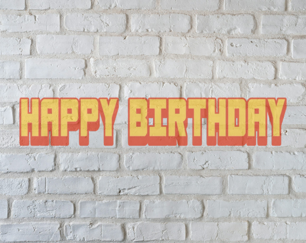 Games like Happy Birthday!!!