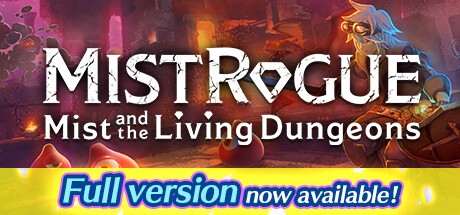 Games like MISTROGUE: Mist and the Living Dungeons