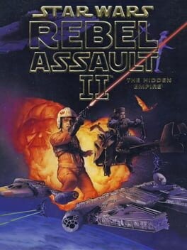 Games like Star Wars: Rebel Assault II - The Hidden Empire