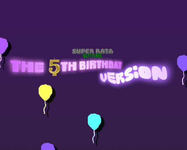 Games like Super Rata Ultimate: The 5th Birthday Version