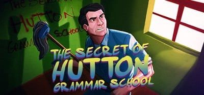 The Secret of Hutton Grammar School Image