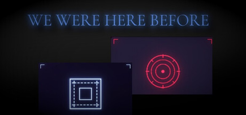 We Were Here Before Image