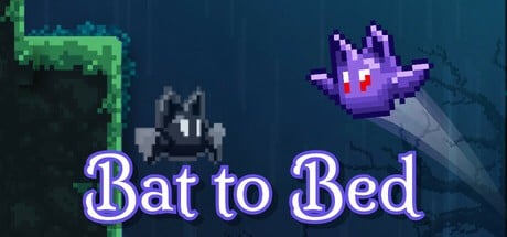 Games like Bat to Bed