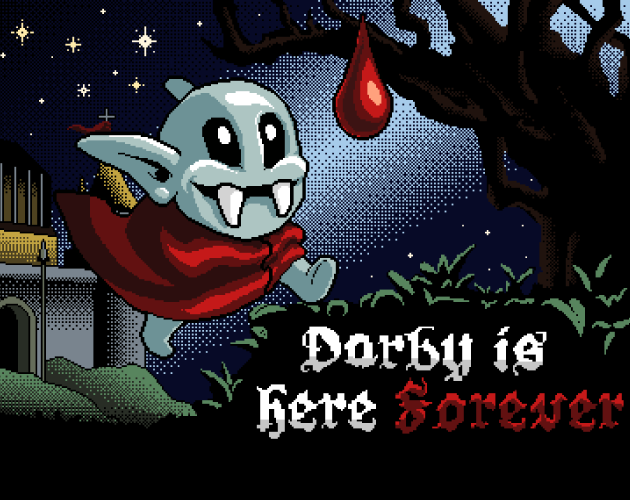 Games like Darby Is Here Forever
