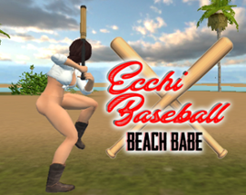 Ecchi Baseball : Beach Babe | Mobile Version Image