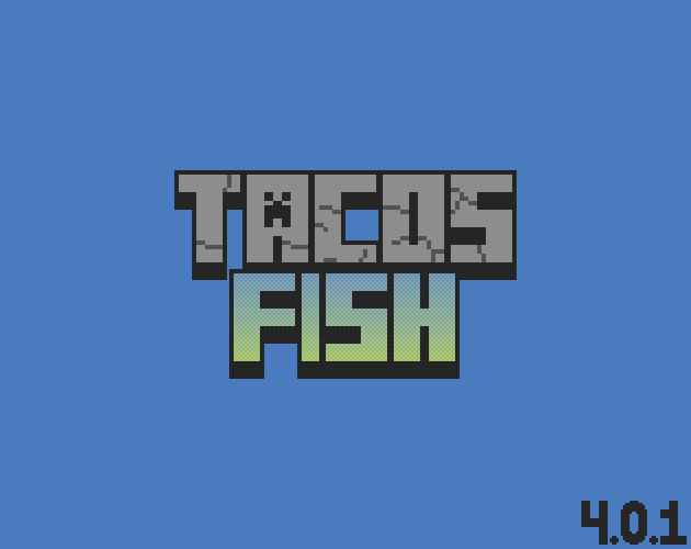 Games like Taco's Fish (Bedrock)