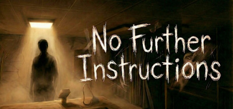 No Further Instructions Image